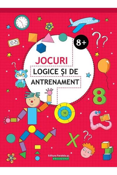Editura Paralela 45 Jocuri logice si de antrenament (8 ani +), Ballon