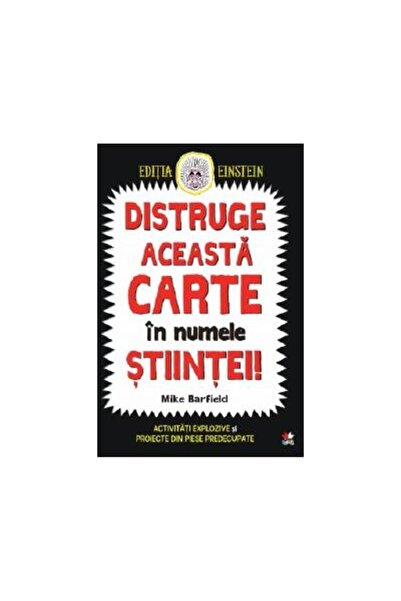 Editura Litera Distruge aceasta carte in numele stiintei! Activit