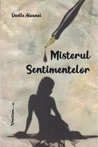Editura Vasiliana 98 Misterul sentimentelor, Vasile Aioanei
