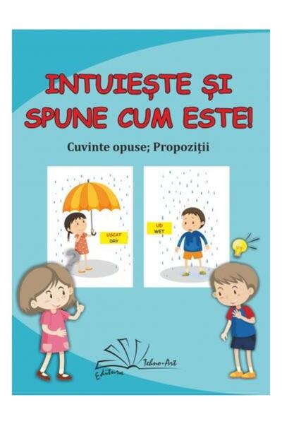 Editura Tehno Art Intuieste si spune cum este