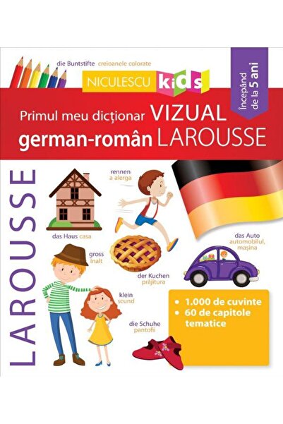 Editura Niculescu Primul meu dictionar vizual german-roman Larousse,