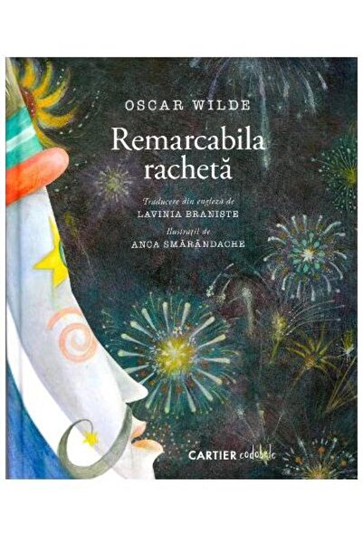 Editura Cartier Remarcabila racheta, Oscar Wilde