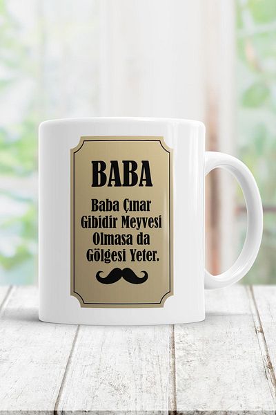 ÇELİKLER HEDİYE Dad Is Like a Plane Tree, Just Enough of His Shadow Printed Mug