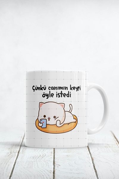 ÇELİKLER HEDİYE Because My Dear Would Like This Printed Mug