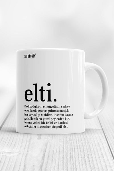 ÇELİKLER HEDİYE Elti Written Printed Mug