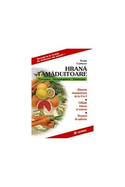 Editura Gemma Print Healing food. Healing foods from A