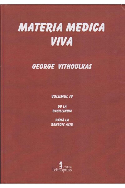 Editura Tehnopress Materia medica viva. Vol. IV. De la Bacillinum pana