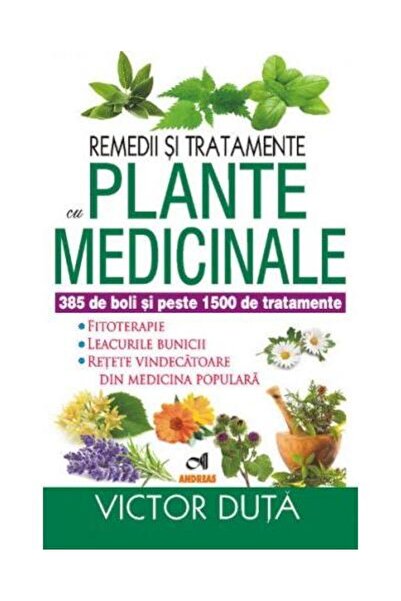 Editura Andreas Remedii si tratamente cu plante medicinale, Victor