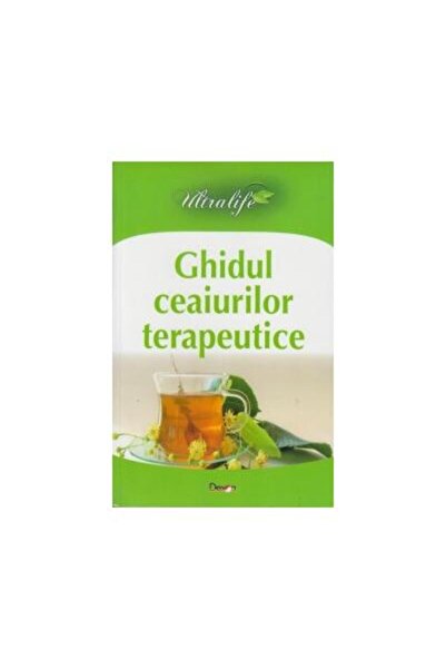 Editura Dexon Ghidul ceaiurilor terapeutice