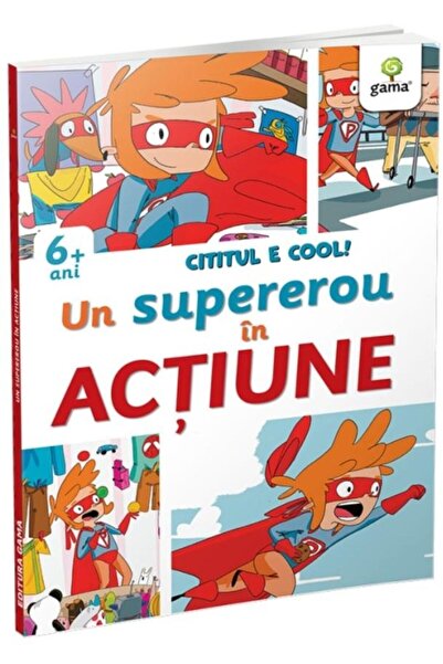 Editura Gama A superhero in action