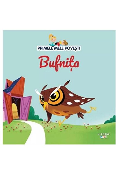 Editura Litera Primele mele povesti. Bufnita