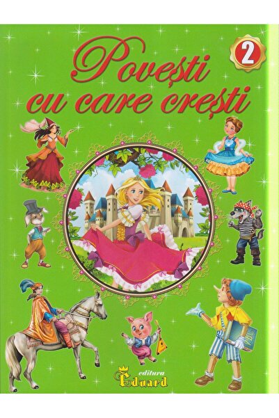 Editura Eduard Povesti cu care cresti 2