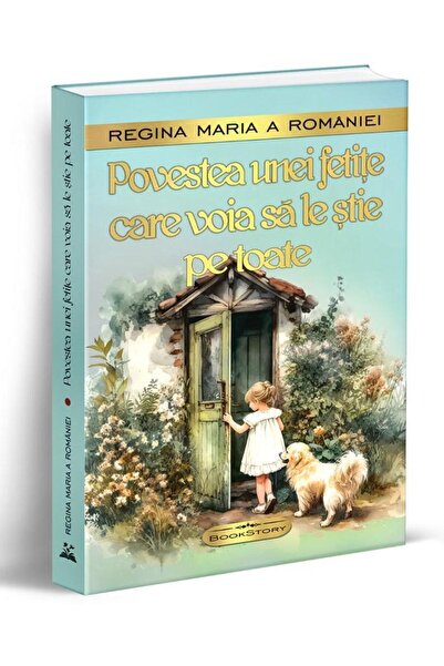 Editura Bookstory Povestea unei fetite care voia sa le stie pe toate