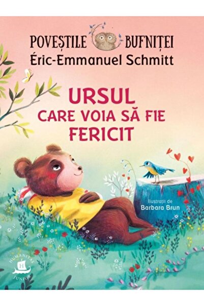 Editura Humanitas Junior Povestile bufnitei. Ursul care voia sa fie fericit