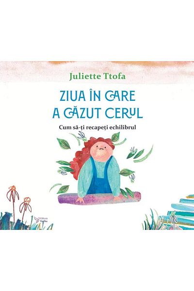 Editura For You The day the sky fell. How to get your echo back