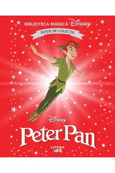 Editura Litera Peter Pan. Biblioteca magica, editie de colectie.
