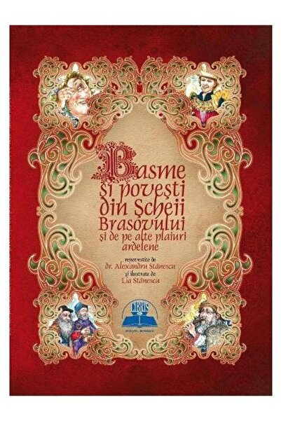Editura Creator Basme si povesti din Scheii Brasovului si de pe al
