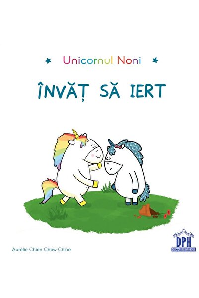 Editura Didactica Publishing House Unicornul Noni - Invat sa iert, Aurelie Ch...