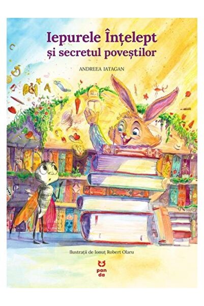 Editura Pandora M Iepurele intelept si secretul povestilor, Andreea