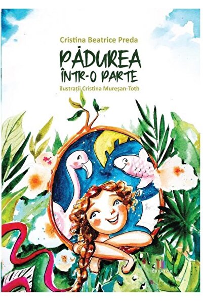 Editura Creator Padurea intr-o parte, Cristina Beatrice Preda