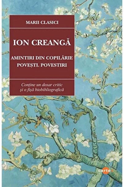 Editura Cartex Amintiri din copilarie. Povesti. Povestiri, Ion Cr