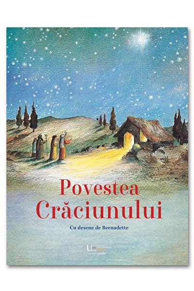 Editura Univers Enciclopedic Junior Povestea Craciunului, Bernadette