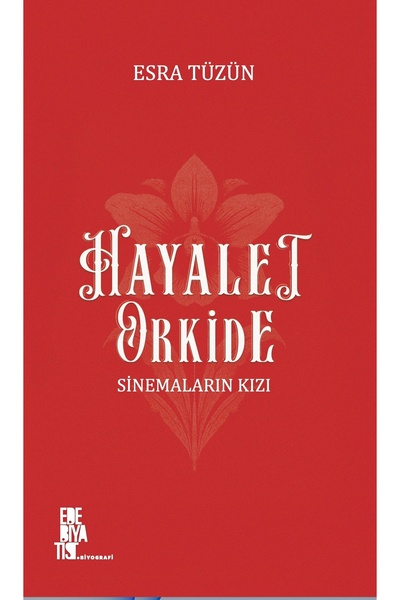 HAYALET ORKİDE: SİNEMALARIN KIZI