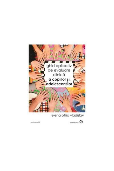 Editura Sper Practical guide to clinical assessment of children and