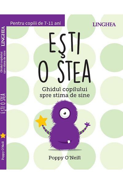 Editura Linghea You are a star. A child's guide to self-esteem,