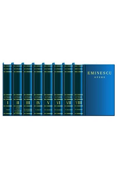 Editura Gunivas Eminescu Opere. Editie in 8 volume de lux, Mihai E