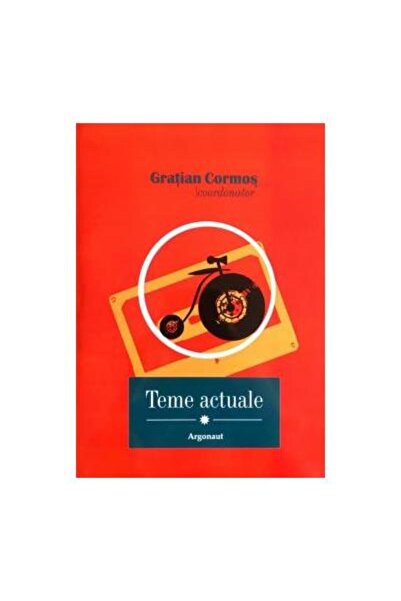 Editura Argonaut Teme actuale, Gratian Cormos