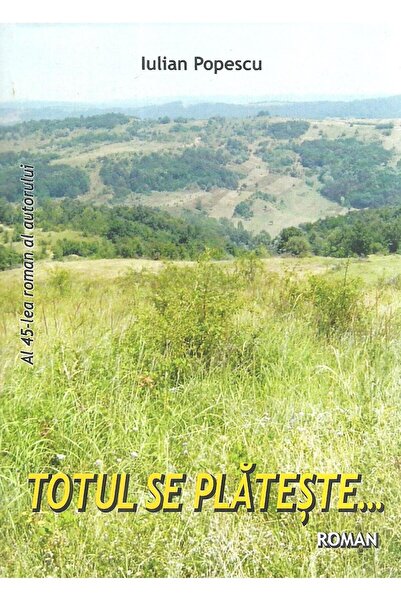 Editura Sitech Totul se plateste..., Iulian Popescu