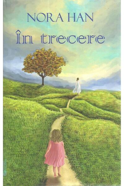 Editura Rovimed Publishers In trecere, Nora Han