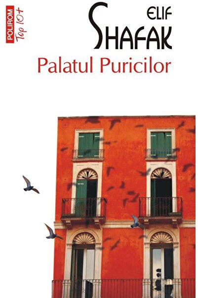 Editura Polirom Palatul Puricilor (editie de buzunar), Elif Shafak