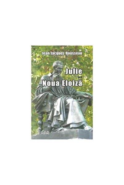 Editura Fides Julie sau Noua Eloiza, IV, V, VI, Jean-Jacques Rou