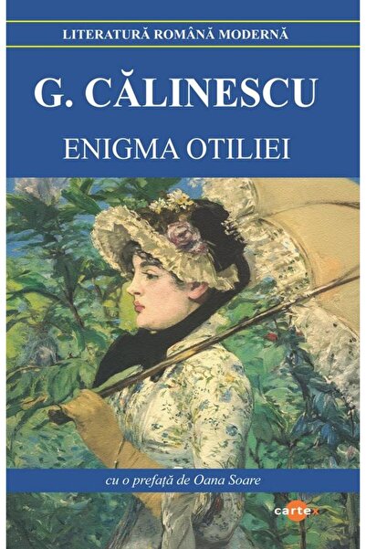Editura Cartex Enigma Otiliei, George Calinescu