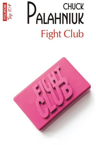 Editura Polirom Fight Club (editia 2022, de buzunar), Chuck Palahn