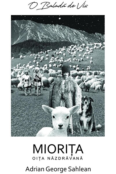 Editura eLiteratura O balada de vis. Miorita, oita nazdravana, Adrian