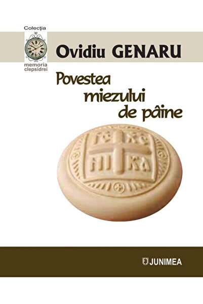 Editura Junimea Povestea miezului de paine, Ovidiu Genaru