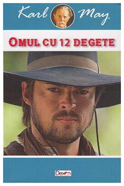 Editura Dexon Omul cu 12 degete, Karl May