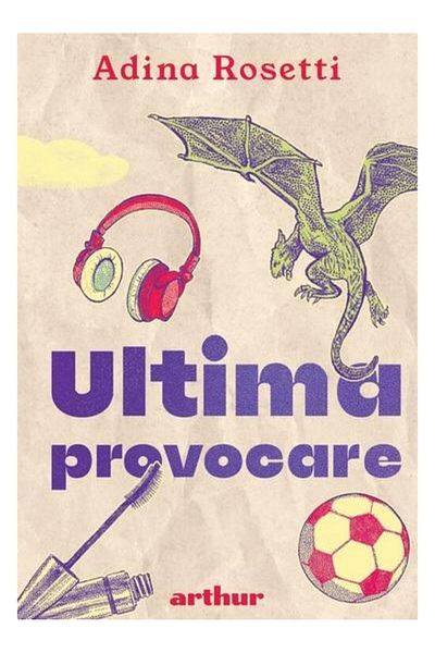Editura Arthur Ultima provocare, Adina Rosetti