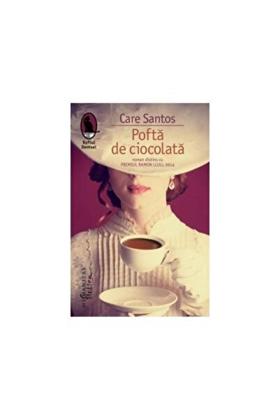 Editura Humanitas Fiction Pofta de ciocolata, Care Santos