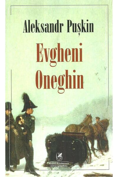Editura Cartea Romaneasca Educational Evgheni Oneghin, Aleksandr Puskin