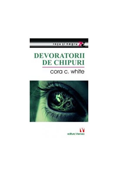 Editura Vremea Devoratorii de chipuri, Cora C. White