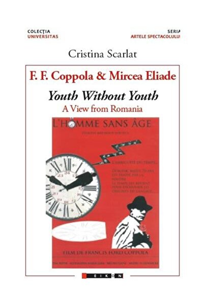 Eikon F.F. Coppola și Mircea Eliade - Tinerețe fără tinerețe