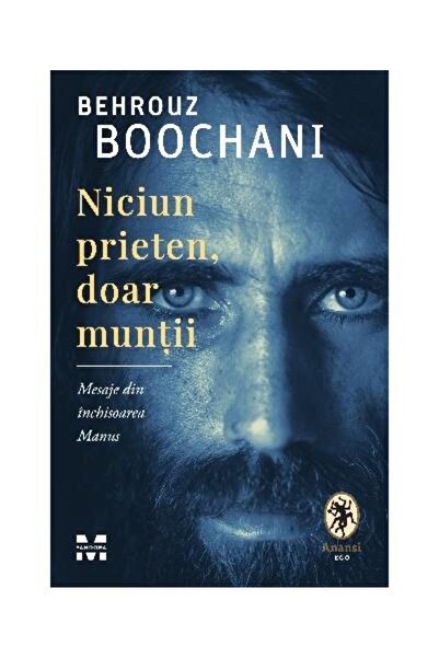 Editura Pandora M Niciun prieten, doar muntii. Mesaje din inchisoare