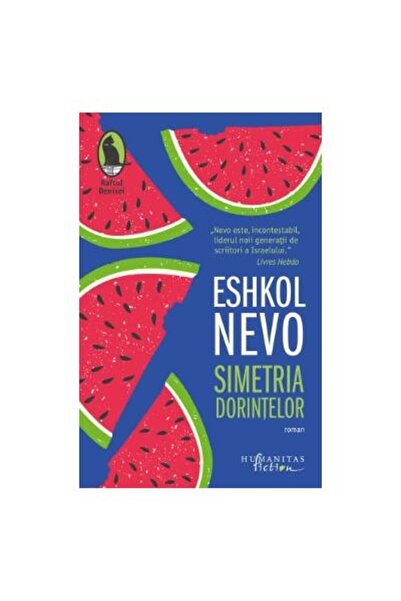 Editura Humanitas Fiction Simetria dorintelor, Eshkol Nevo