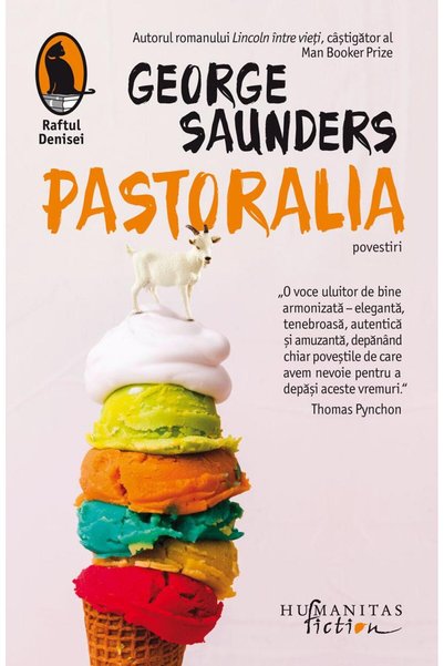 Editura Humanitas Fiction Pastoralia, George Saunders