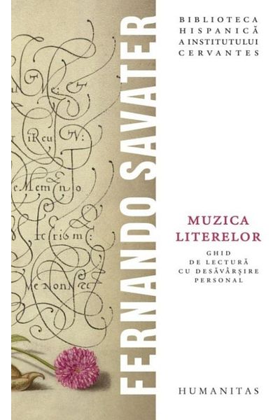 Editura Humanitas The Music of Letters. A Complete Reading Guide for