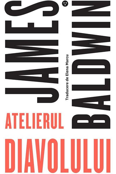 Editura Black Button Books The Devil's Workshop, James Baldwin